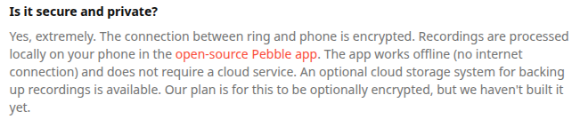 FAQ entry “Is it secure and private?” answering that recordings are processed locally on your phone in the “open-source Pebble app”